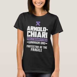 Arnold Chiari Malformation Warrior Protector Aware T-Shirt