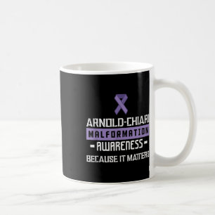 Arnold Chiari Malformation Warrior S Awareness Coffee Mug