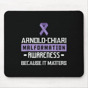 Arnold Chiari Malformation Warrior S Awareness Mouse Pad