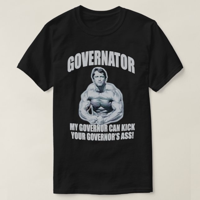 Arnold Schwarzenegger Governator T-Shirt (Design Front)
