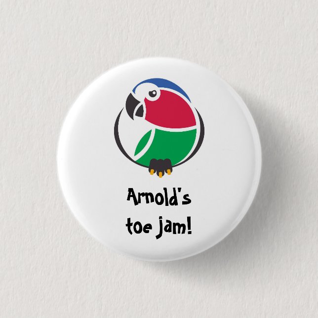 Arnold's toe jam! K'Barthan invective in colour 1 Inch Round Button (Front)