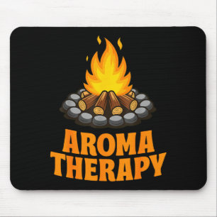 Aroma therapy funny camping campfire humour quote mouse pad