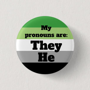 Aromantic/Aro They/He Pronouns 1 Inch Round Button