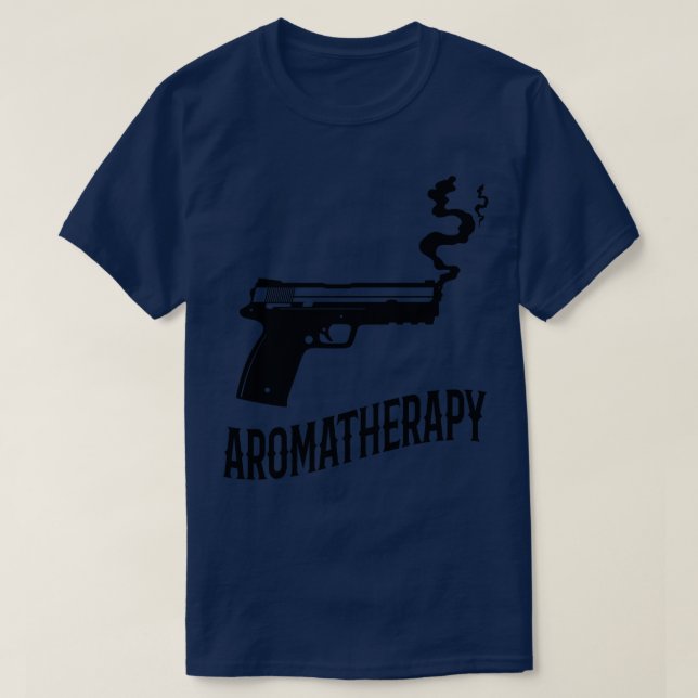 Aromatherapy Gun Owner Humour T-Shirt (Design Front)