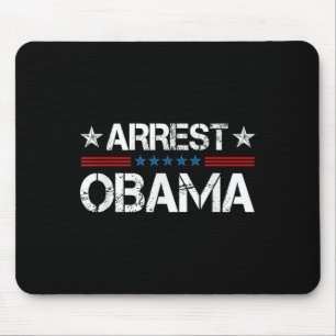 Arrest Obama 2025 Mouse Pad
