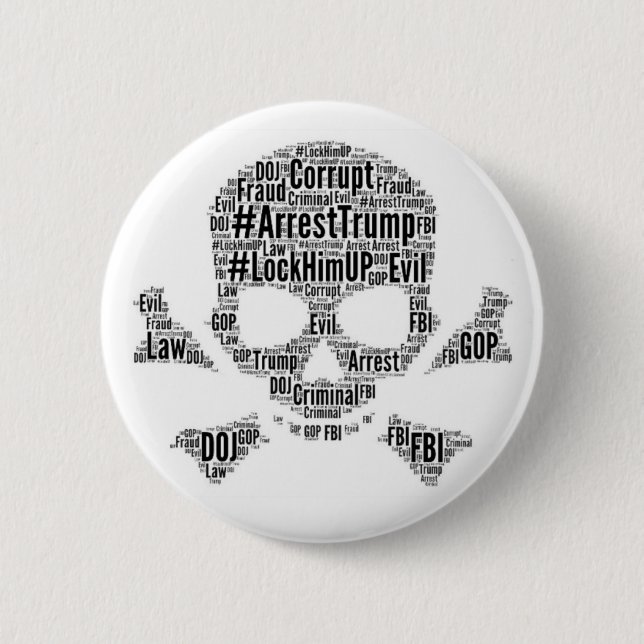 Arrest Trump Skull and Cross Bones 2 Inch Round Button (Front)