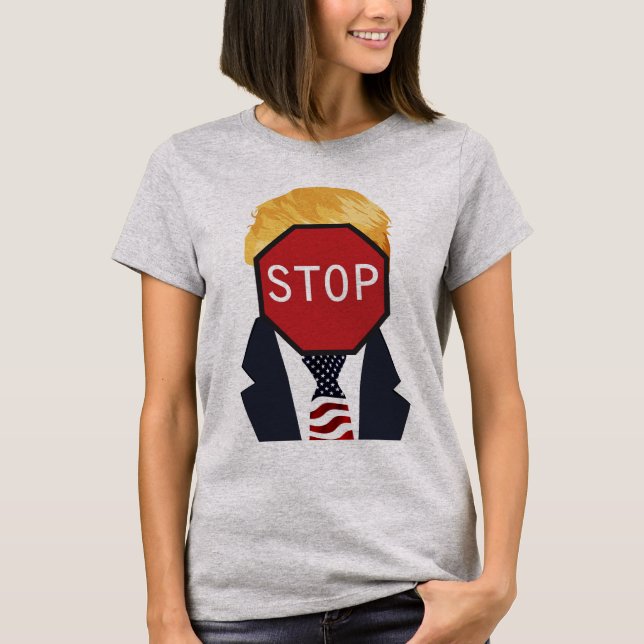 Arrêtez Trump T-Shirt (Devant)