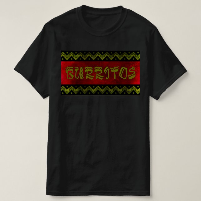 arriba burritos T-Shirt (Design Front)