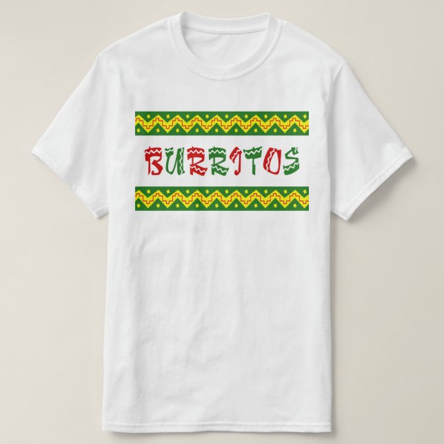 arriba burritos T-Shirt (Design Front)