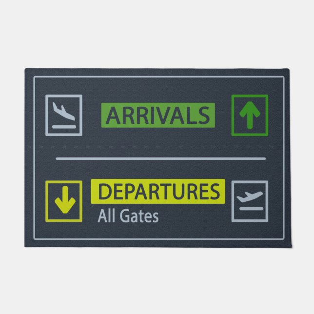 Arrivals & Departures Doormat, Funny Doormat (Front)