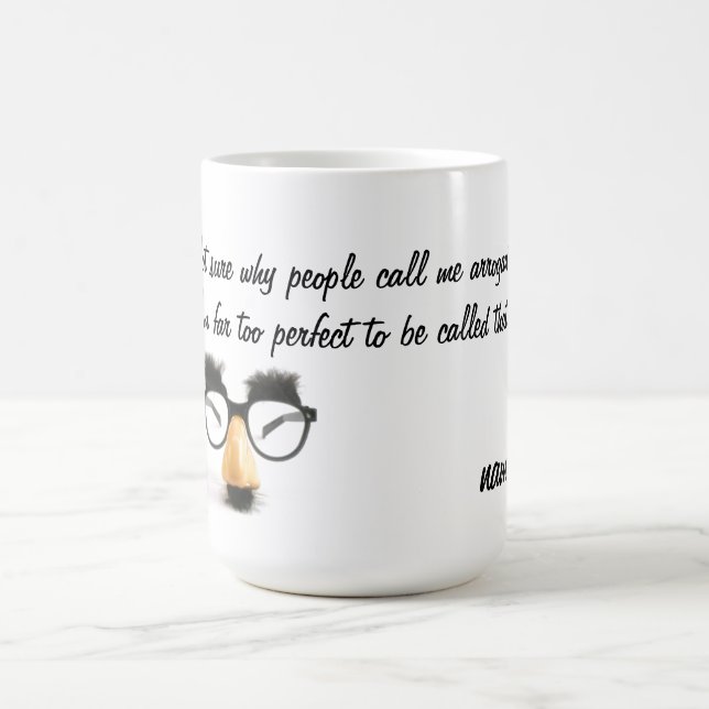 Arrogant Coffee Mug (Center)