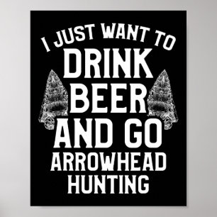 Arrowhead Hunting Collector Drink Beer Artifacts H Poster