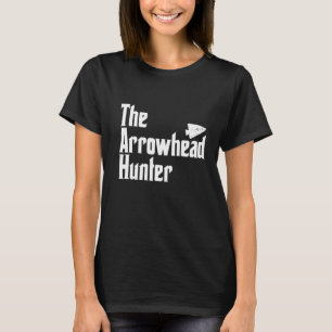 Arrowhead Hunting Hunter Artifact Collector Appare T-Shirt