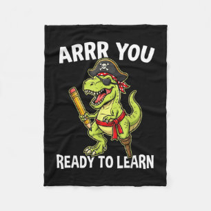 Arrr ready to learn funny t-rex teacher pirate day fleece blanket