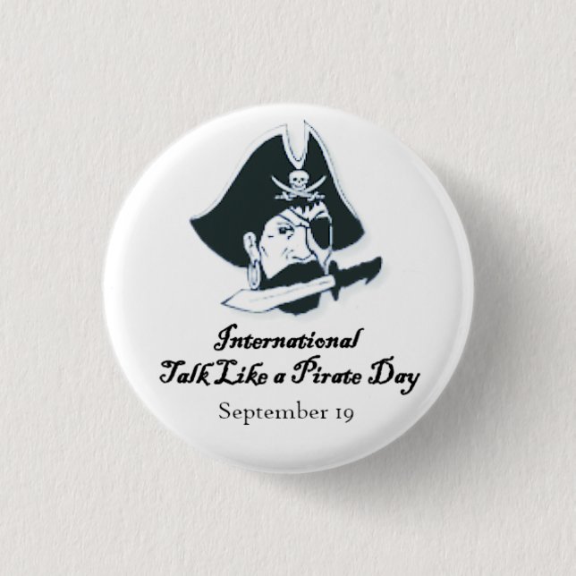 Arrr! Talk Like a Pirate Day 1 Inch Round Button (Front)