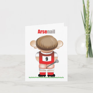 ArseNail (Arsenal) Funny Football Cartoon Card