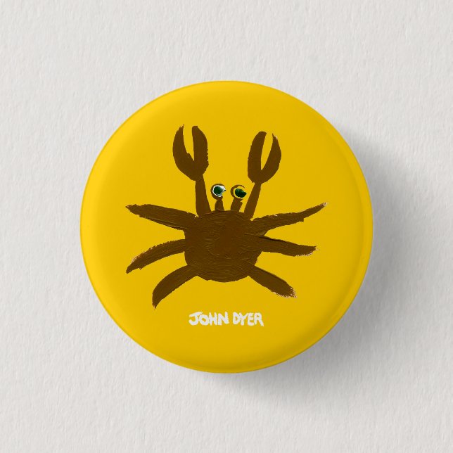 Art Badge Button: John Dyer Crazy Beach Crab 1 Inch Round Button (Front)