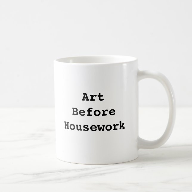 Art Before Housework Mug (Right)