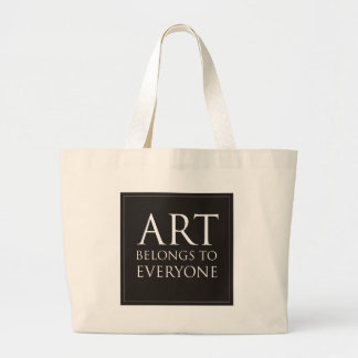 Art Belongs To Everyone Large Tote Bag
