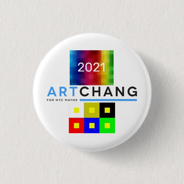 Art Chang NYC Mayor 2021 1 Inch Round Button (Front)