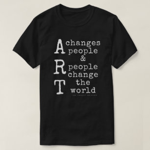 Art Changes People (Dark) T-Shirt