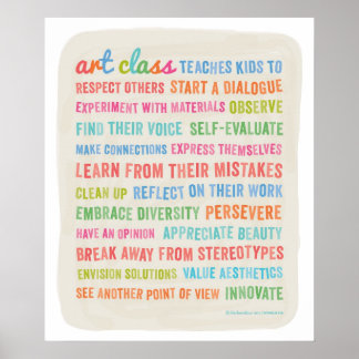 Art Classes Teach Kids // 20 x 24 Poster