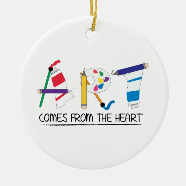 Art Comes From The Heart Ceramic Ornament (Front)