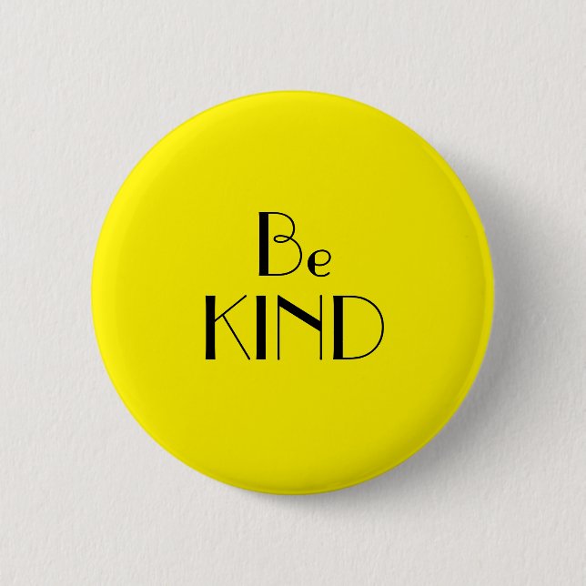 Art Deco Be Kind Bright Yellow Text 2 Inch Round Button (Front)
