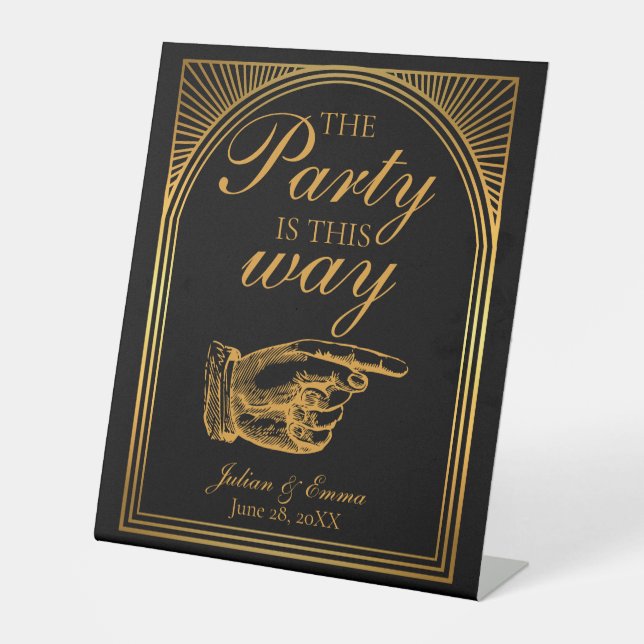 Art Deco Black and Gold The Party is This Way Pedestal Sign (Front)
