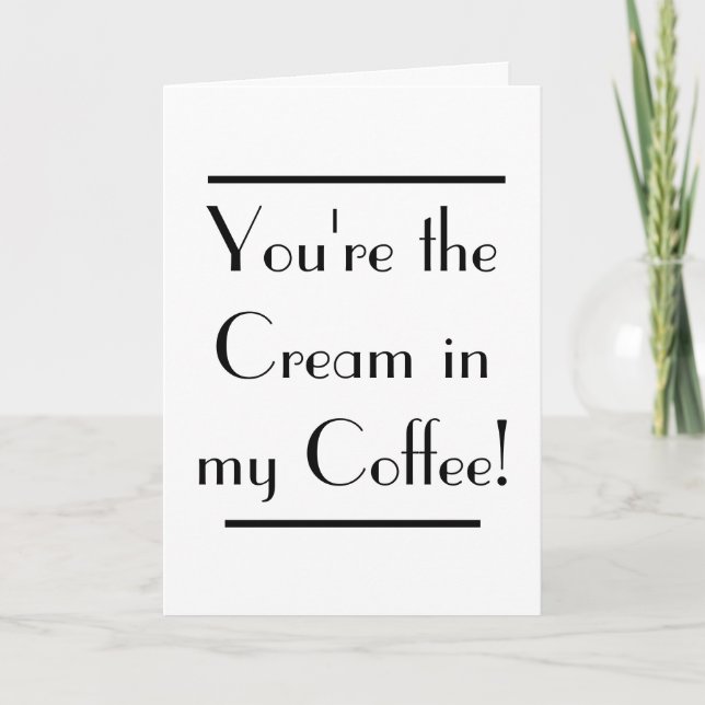 Art Deco Funny Cream Coffee Card (Front)