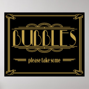 Art Deco Gatsby style Bubbles Please Take Some Poster