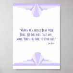 Art deco in lilace with a Christian quote Poster<br><div class="desc">A classic art deco pattern in lilac and purple,  with a quote from John Wylie: “Wanna be a rebel? Read your Bible. No-one does that anymore. You'll be sure to stick out."</div>