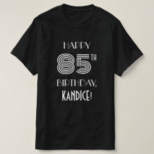 Art Deco Inspired Style 85th Birthday Party Shirt
