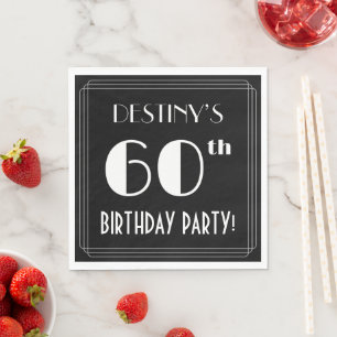 Art Deco Look 60th Birthday Party With Custom Name Napkin