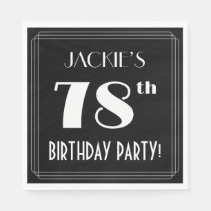 Art Deco Look 78th Birthday Party With Custom Name Napkin