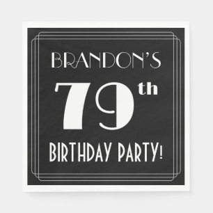 Art Deco Look 79th Birthday Party With Custom Name Napkin