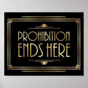 Art Deco PROHIBITION ENDS HERE Sign Print