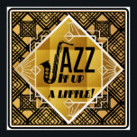 Art deco saxophone jazz black gold music poster<br><div class="desc">An art deco jazz themed design featuring a saxophone and says "jazz it up a little". Done in gold and black.</div>