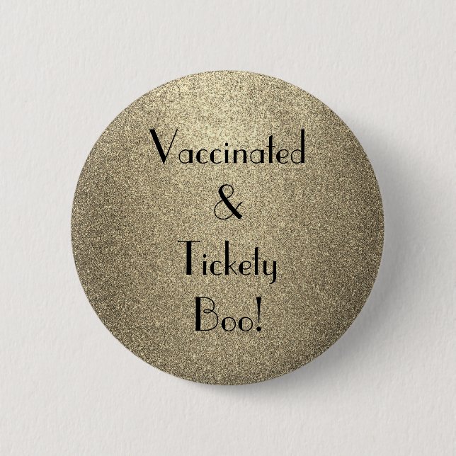 Art Deco Vaccinated and Tickety Boo 2 Inch Round Button (Front)