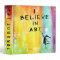 Art Fairy: I Believe In Art Colourful