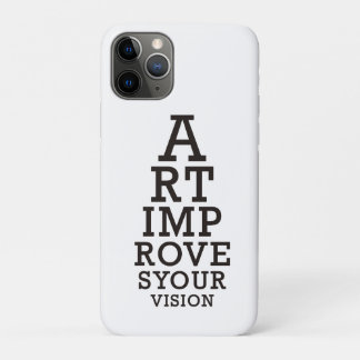 Art Improves Your Vision Eye Chart iPhone 11 Pro Case