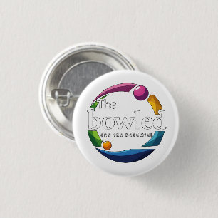 "Art in Motion: Circular Lawn Bowls Bowled Logo, 1 Inch Round Button