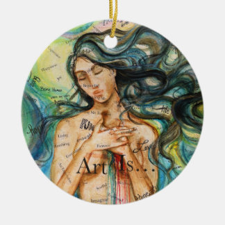 "Art Is..." Art Ornament