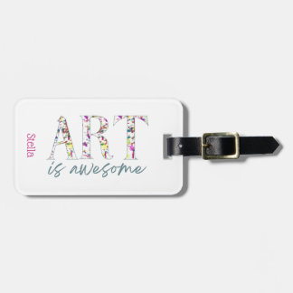 Art is Awesome Personalized  Luggage Tag
