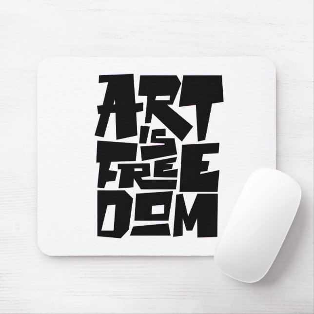 Art Is Freedom Mouse Pad (With Mouse)