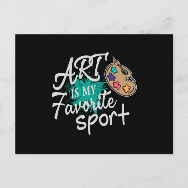Art Is My Favorite Sport green Splash Postcard (Front)