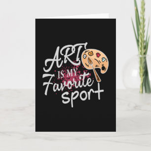 Art Is My Favorite Sport red Splash Card