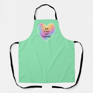 Art is My Love Language Apron