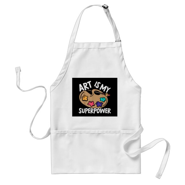 Art Is My Superpower Art Teacher Artist Painter Pa Standard Apron (Front)
