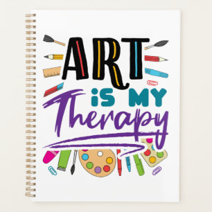 Art Is My Therapy Artist Artistic Artsy Planner